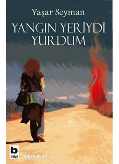 Yangın Yeriydi Yurdum  (4022)