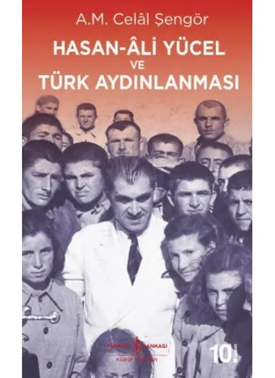 Hasan-Ali Yücel ve Türk Aydınlanması  (4022)