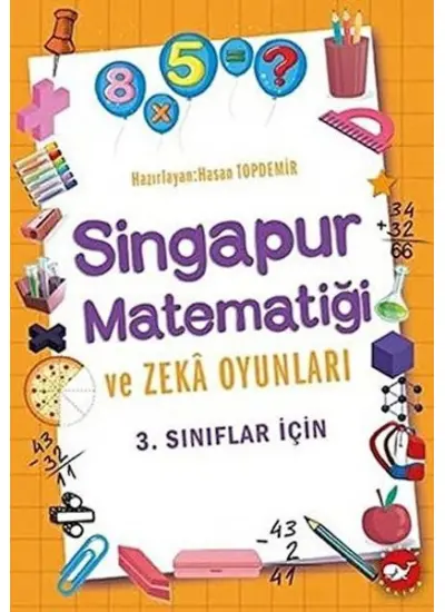 3. Sınıflar İçin Singapur Matematiği ve Zeka Oyunları  (4022)