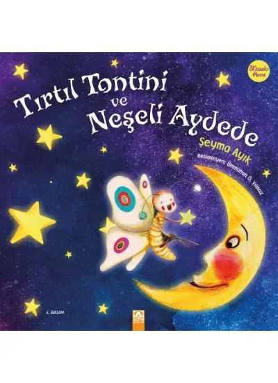 Tırtıl Tontini ve Neşeli Aydede  (4022)