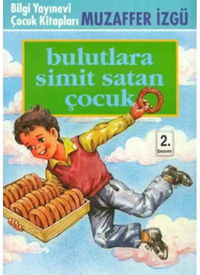 Bulutlara Simit Satan Çocuk  (4022)