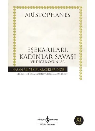 Eşekarıları, Kadınlar Savaşı ve Diğer Oyunlar - Hasan Ali Yücel Klasikleri  (4022)