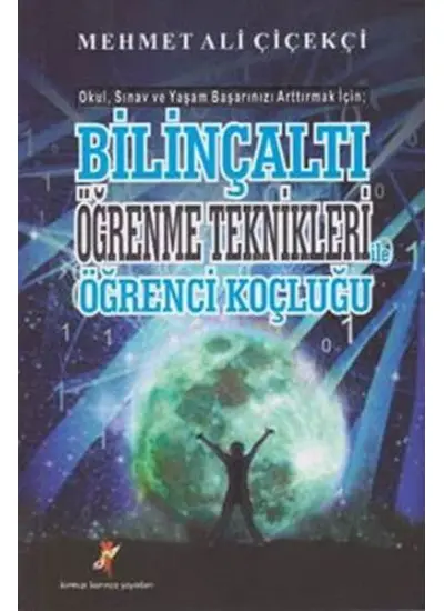 Bilinçaltı Öğrenme Teknikleri ile Öğrenci Koçluğu  (4022)