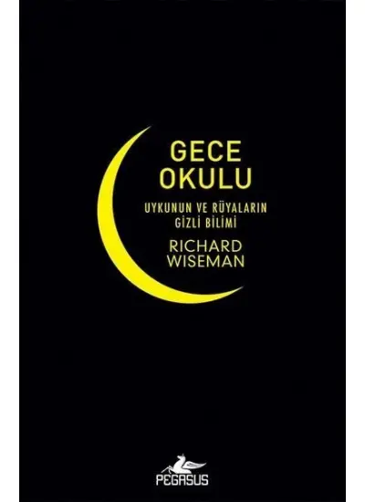 Gece Okulu-Uykunun ve Rüyaların Gizli Bilimi  (4022)