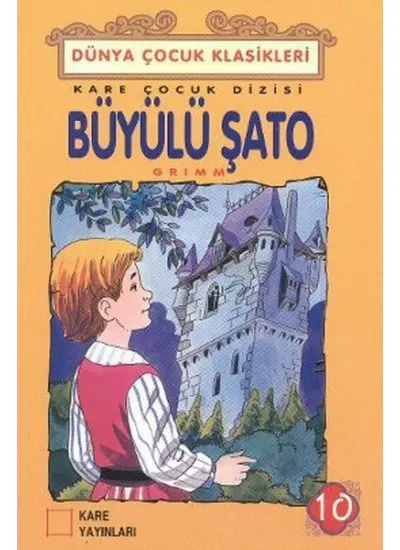 Çocuk Klasikleri 10 - Büyülü Şato  (4022)