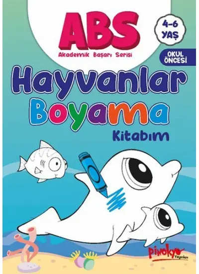 ABS 4-6 Yaş Hayvanlar Boyama Kitabım  (4022)