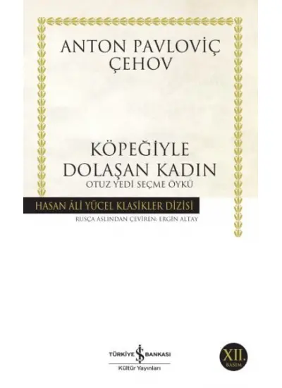 Köpeğiyle Dolaşan Kadın - Hasan Ali Yücel Klasikleri  (4022)