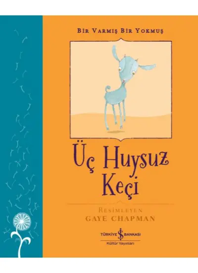 Üç Huysuz Keçi – Bir Varmış Bir Yokmuş  (4022)