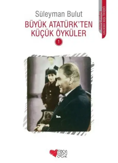 Büyük Atatürkten Küçük Öyküler 1  (4022)