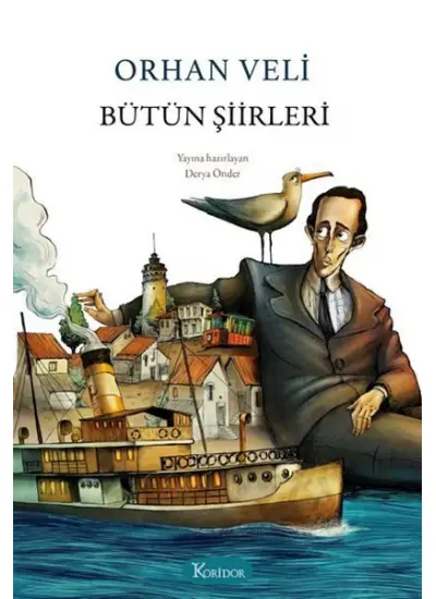 Bütün Şiirleri - Orhan Veli (Bez Cilt)  (4022)