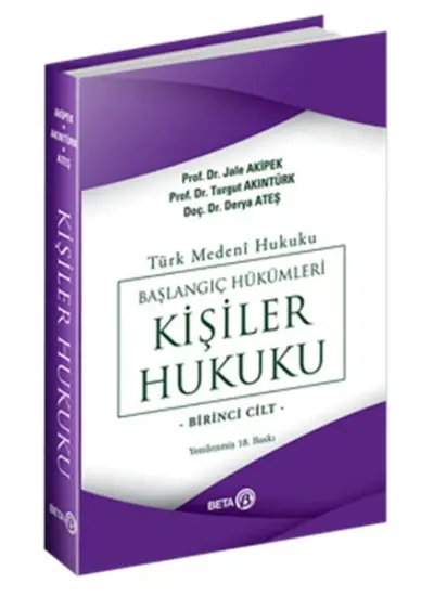 Türk Medeni Hukuku Başlangıç Hükümleri - Kişiler Hukuku (1.Cilt)  (4022)