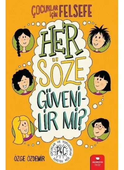 Her Söze Güvenilir mi? - Çocuklar İçin Felsefe  (4022)