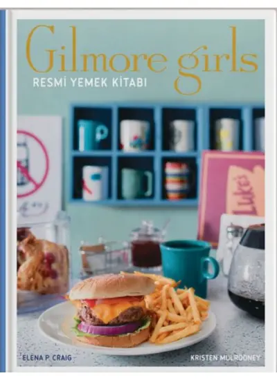 Gilmore Girls: Resmi Yemek Kitabı ( Ciltli)  (4022)