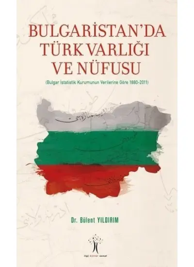 Bulgaristan'da Türk Varlığı ve Nüfusu  (4022)