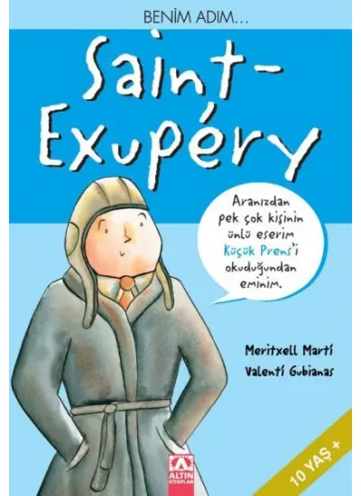 Küçük Prens - Benim Adım Saint Exupery  (4022)