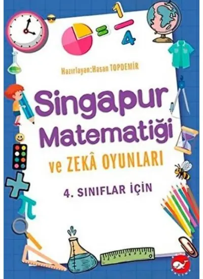 4. Sınıflar İçin Singapur Matematiği ve Zeka Oyunları  (4022)