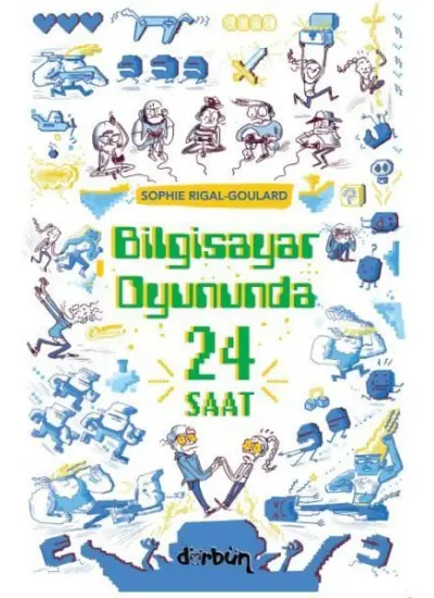 Bilgisayar Oyununda  24 Saat  (4022)