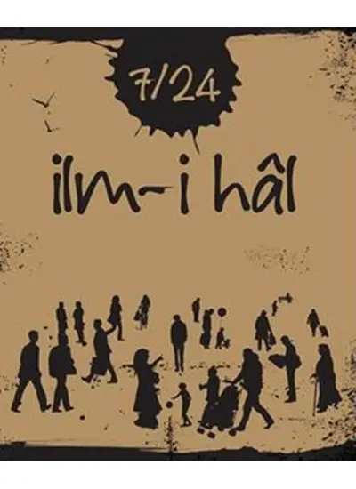 7/24 İlm-i hal  (4022)