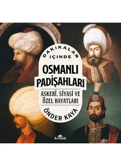 Dakikalar İçinde Osmanlı Padişahları  (4022)