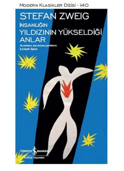 İnsanlığın Yıldızının Yüksekdiği Anlar - Modern Klasikler Dizisi  (4022)