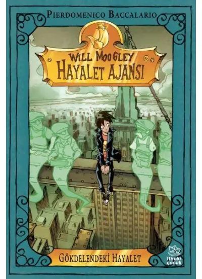 Will Moogley Hayalet Ajansı-3 Gökdelendeki Hayalet  (4022)