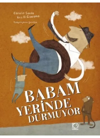 Babam Yerinde Durmuyor  (4022)