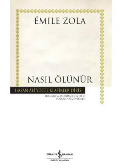 Nasıl Ölünür - Hasan Ali Yücel Klasikleri  (4022)