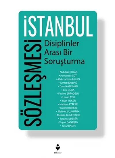 İstanbul Sözleşmesi - Disiplinler Arası Bir Soruşturma  (4022)