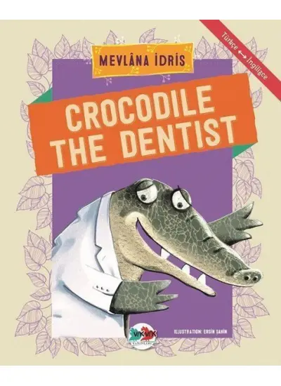 Crocodile The Dentist - Türkçe İngilizce  (4022)