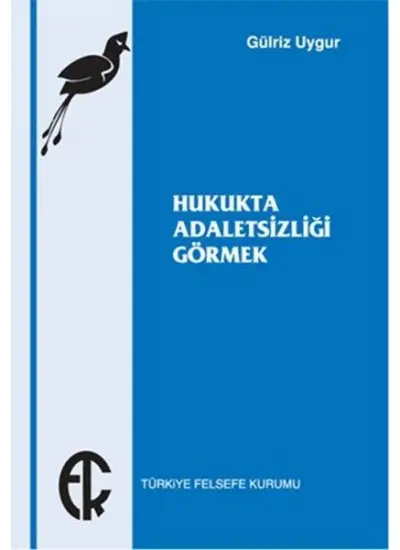 Hukukta Adaletsizliği Görmek  (4022)