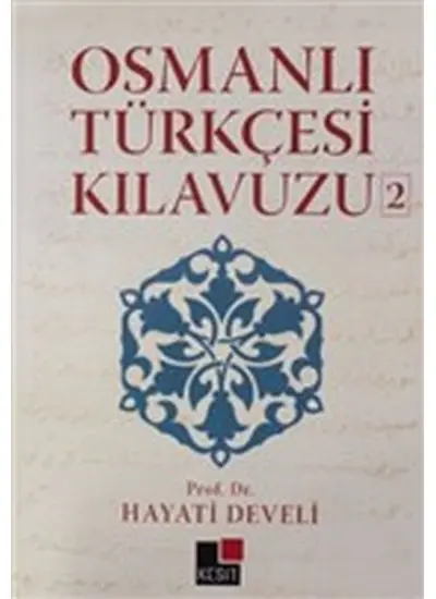 Osmanlı Türkçesi Kılavuzu 2  (4022)