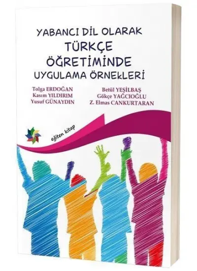 Yabancı Dil Olarak Türkçe Öğretiminde Uygulama Örnekleri  (4022)