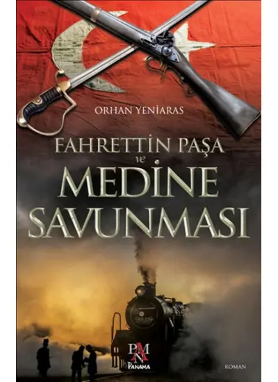 Fahrettin Paşa ve Medine Savunması  (4022)