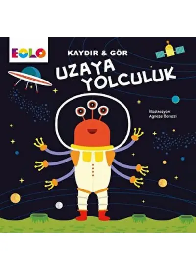 Kaydır&Gör Kitaplar-Uzaya Yolculuk  (4022)