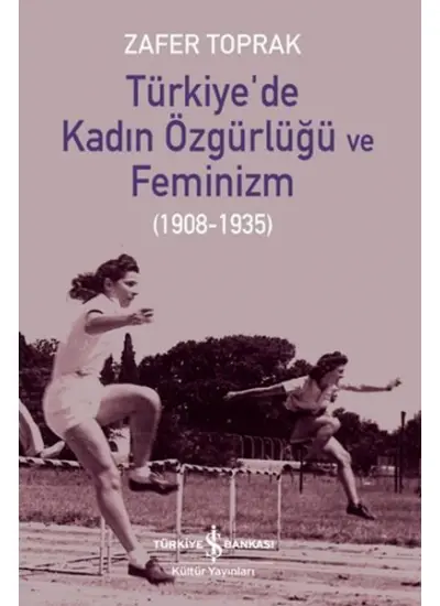 Türkiye’de Kadın Özgürlüğü ve Feminizm  (4022)