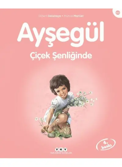 Ayşegül Serisi 40 - Çiçek Şenliğinde  (4022)