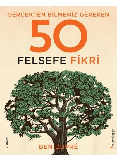 Gerçekten Bilmeniz Gereken 50 Felsefe Fikri  (4022)