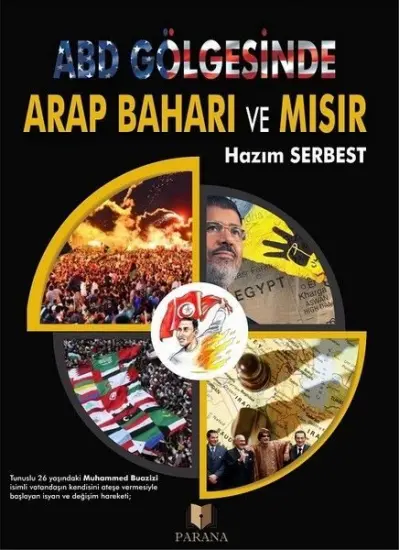 ABD Gölgesinde Arap Baharı ve Mısır  (4022)