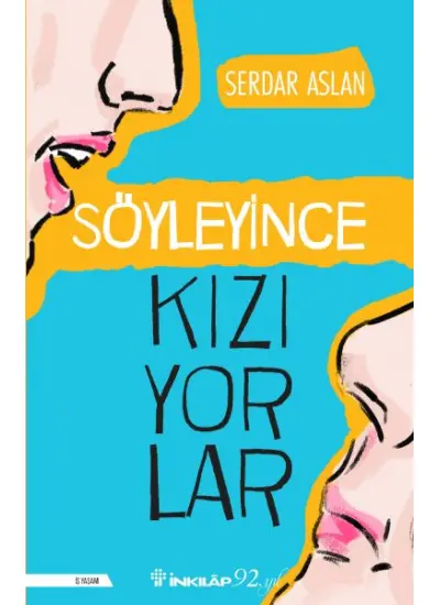 Söyleyince Kızıyorlar  (4022)