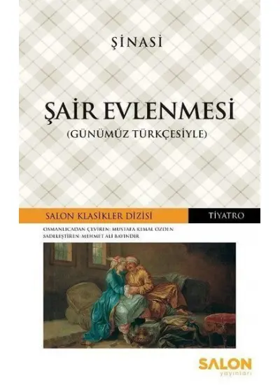 Şair Evlenmesi (Günümüz Türkçesiyle)  (4022)