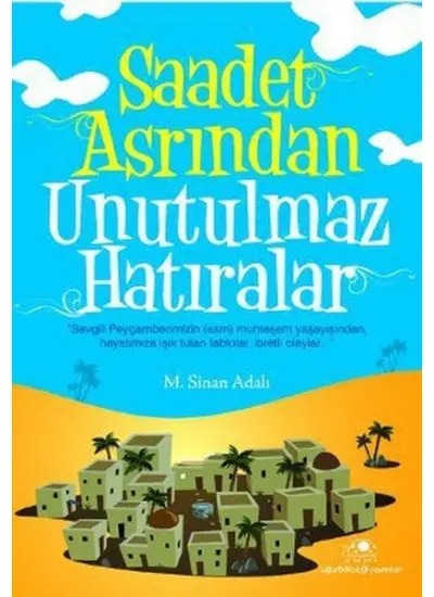 Saadet Asrından Unutulmaz Hatıralar  (4022)