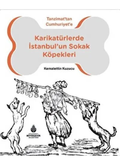 Karikatürlerde İstanbul’un Sokak Köpekleri  (4022)