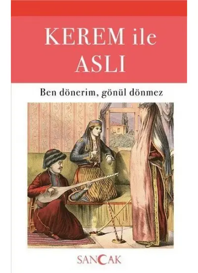 Kerem ile Aslı - Ben Dönerim, Gönül Dönmez  (4022)