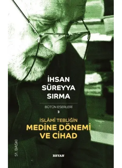 İslami Tebliğin Medine Dönemi ve Cihad  (4022)