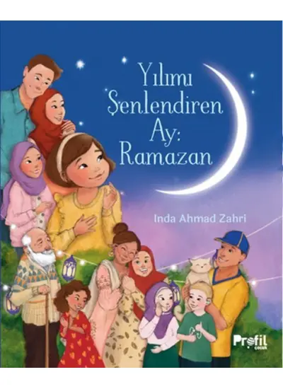 Yılımı Şenlendiren Ay : Ramazan  (4022)