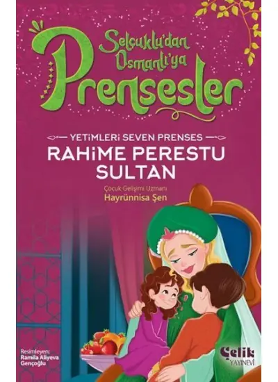 Yetimleri Seven Prenses Rahime Perestu Sultan  (4022)