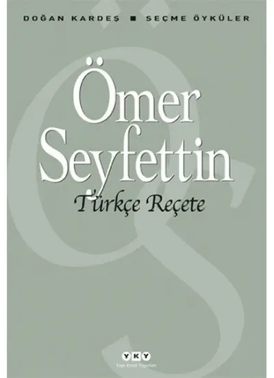 Türkçe Reçete - Seçme Öyküler  (4022)