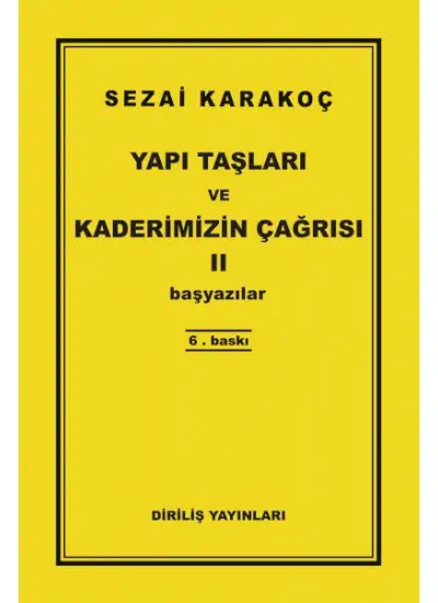 Yapı Taşları ve Kaderimizin Çağrısı 2  (4022)