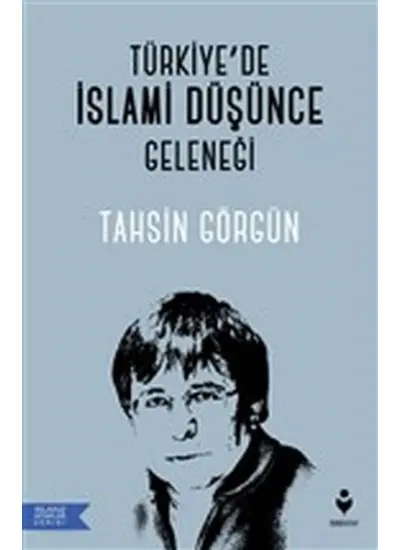 Türkiye’de İslami Düşünce Geleneği  (4022)