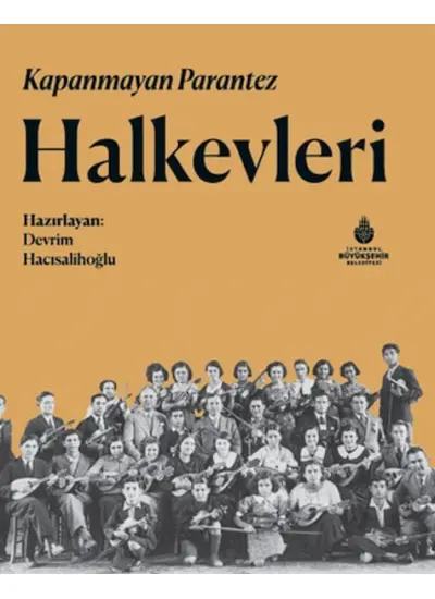 Kapanmayan Parantez Halkevleri  (4022)